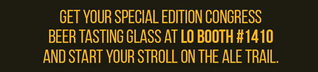 Get Your Special Edition Congress Beer Tasting Glass at LO Booth #1410