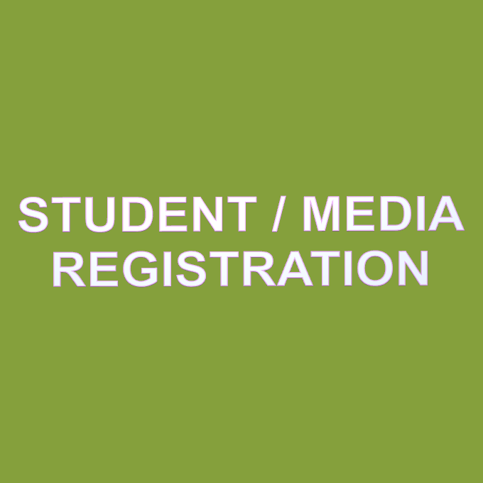 Student / Media Registration