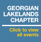 Georgian Lakelands Chapter. Click to view all events