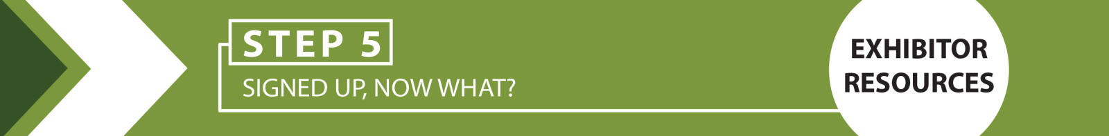Step 5: Signed up, now what? Exhibitor resources