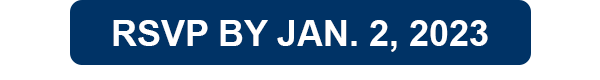 RSVP by January 2, 2023