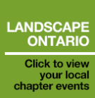 Landscape Ontario. Click to view all chapter events