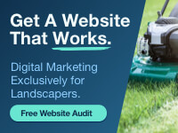 Get A Website That Works. Digital Marketing Exclusively for Landscapers. Free Website Audit