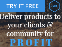 OIB Deliver Products for your clients and community for profit