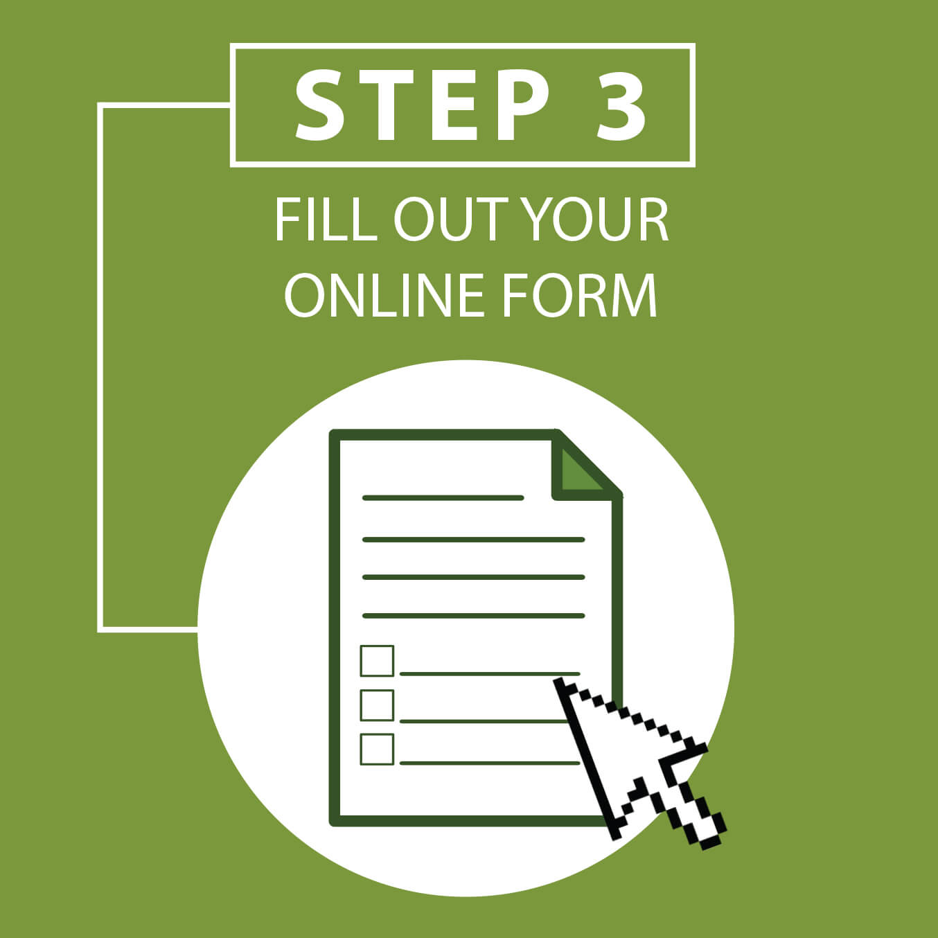 Step 3 - Fill out your online form