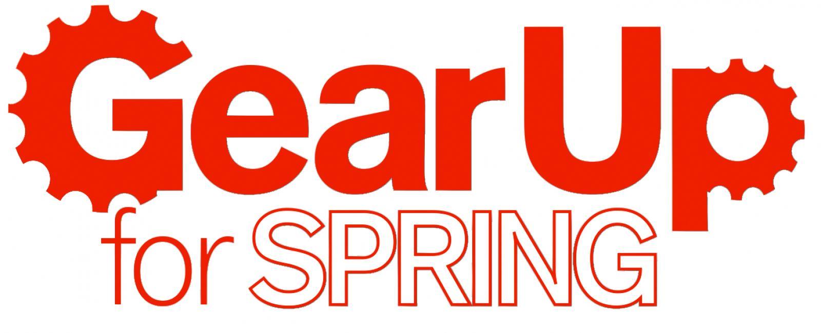 Gear Up for Spring 2018