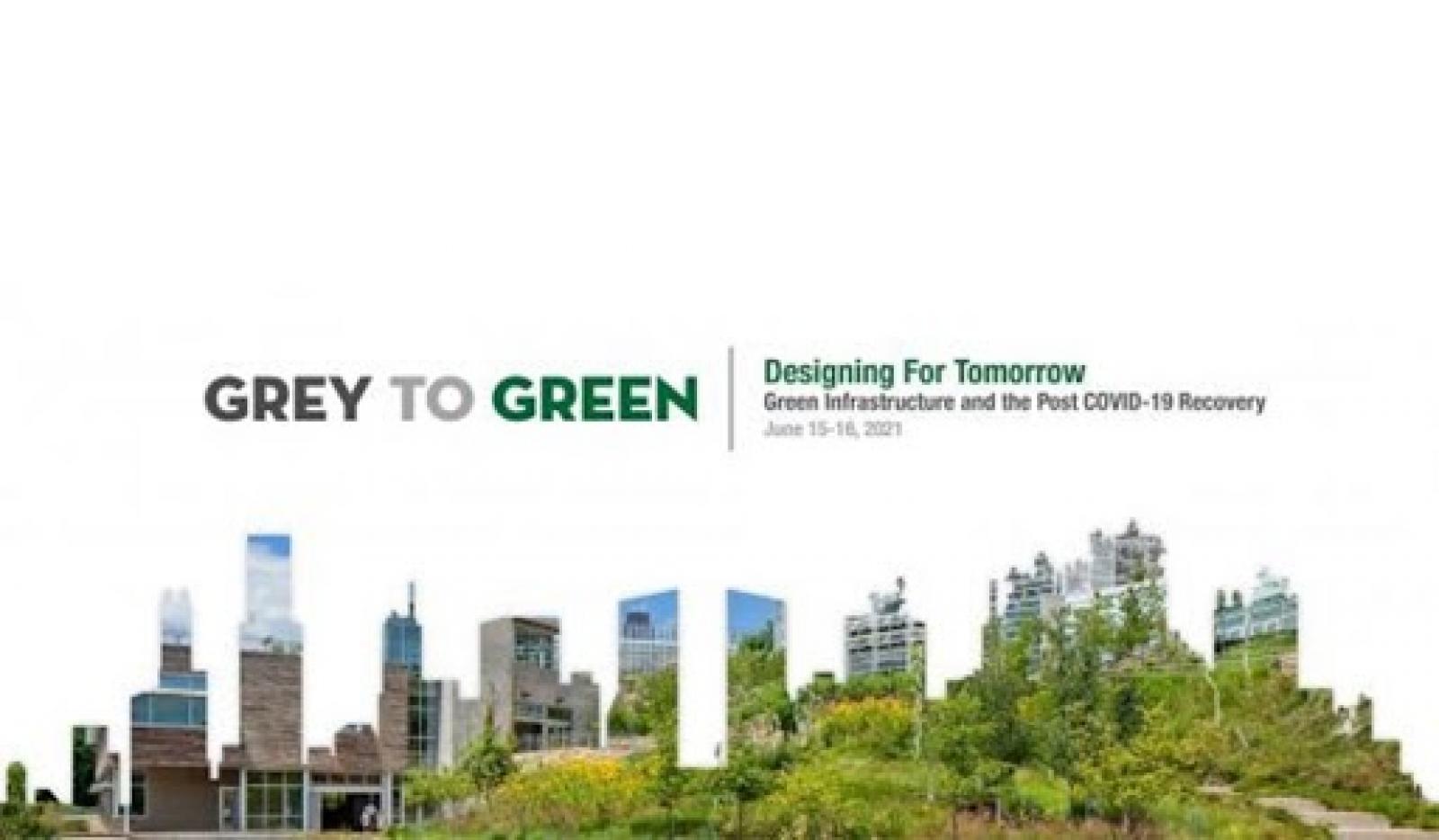 Grey To Green Conference 2021