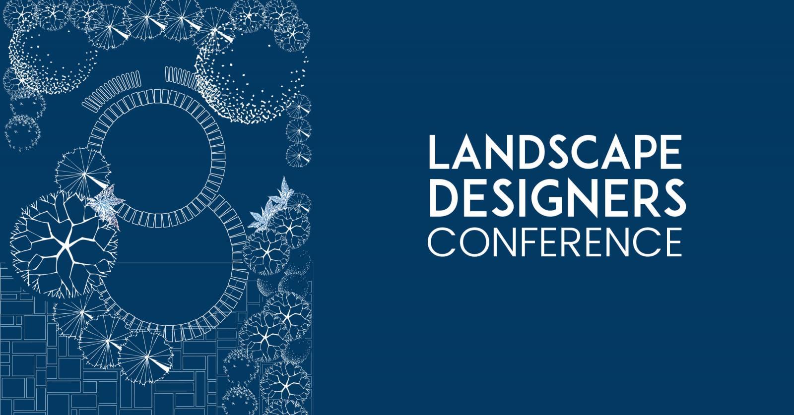 Landscape Designers Conference 2022