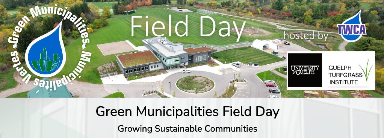 Green Municipalities Field Day 2022