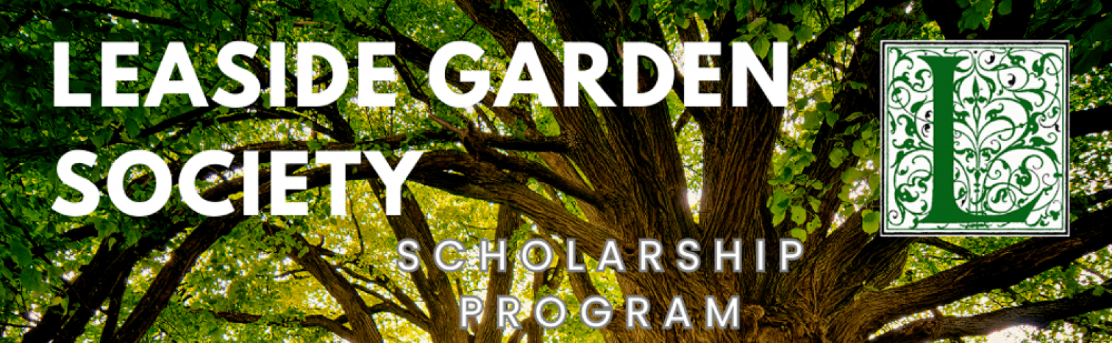 Leaside Garden Society Founders' Scholarship